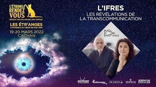 Les révélations de la transcommunication – l’IFRES