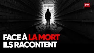 Expérience de mort imminente : Ils racontent ce qu’ils ont vu ! – Reportage – RTS