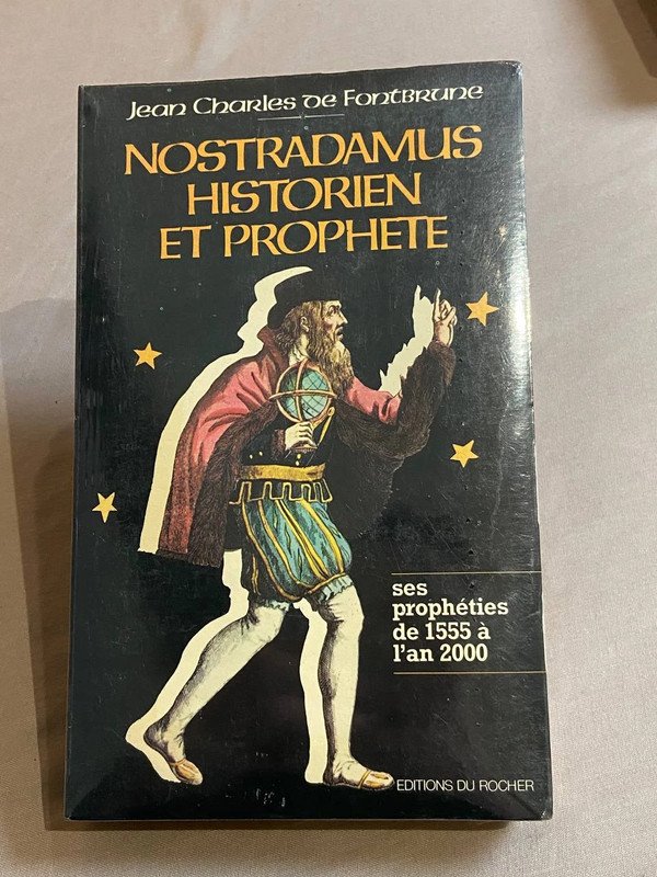 Nostradamus, historien et prophète