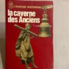 A 226 - La caverne des anciens