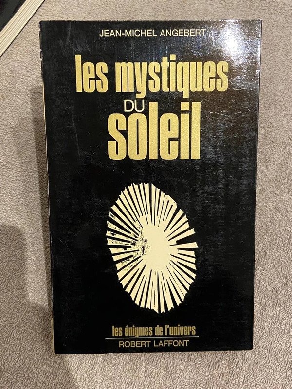 Les mystiques du soleil