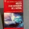 Récits d'un voyageur de l'astral.