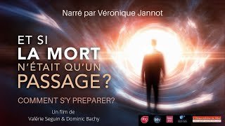 ET SI LA MORT N’ETAIT QU’UN PASSAGE : Comment s’y préparer ?