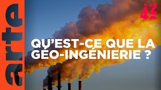 La géo-ingénierie va-t-elle sauver le climat ? | 42 – La réponse à presque tout | ARTE – Rediffusion disponible jusqu’au 21/07/2025